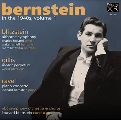 Bernstein In The 1940S Volume 1: Blitzstein, Gillis, Ravel (1946) - Pasc526 - Cd 1