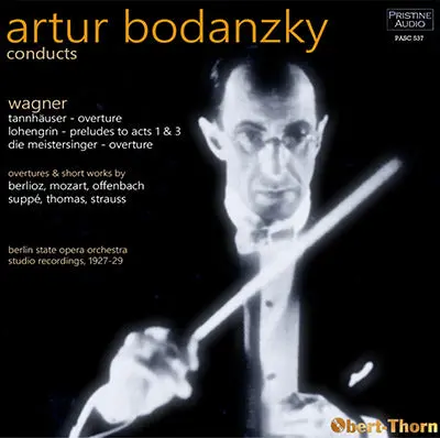 Bodanzky Conducts Wagner Et Al (1927-29) - Pasc537 1