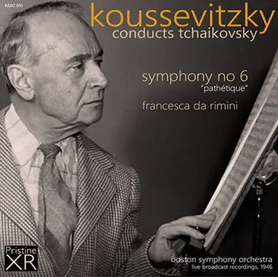 Koussevitzky Conducts Tchaikovsky: Symphony No. 6, Francesca Da Rimini (1946) - Pasc550 - Cd 1