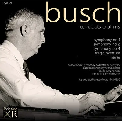 Busch Conducts Brahms Symphonies 1, 2, 4 Et Al (1942-50) - Pasc570 1