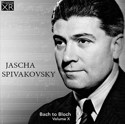 Spivakovsky Bach To Bloch, Volume 10 (1927-1956) - Pasc579 - Cd 1