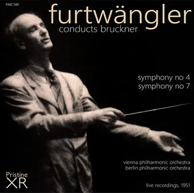 Furtwängler Bruckner: Symphonies 4 & 7 (1951) - Pasc580 1