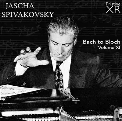 Spivakovsky Bach To Bloch, Volume 11 (1951/61) - Pasc586 - Cd 1