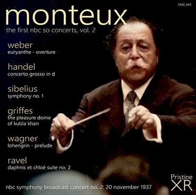Monteux The First Nbc So Concerts, Vol. 2: Griffes, Handel, Ravel, Sibelius, Wagner, Weber (1937) - Pasc643 - Cd 1