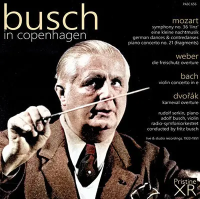 Busch In Copenhagen: Mozart, Bach, Dvořák, Weber (1933-1951) - Pasc656 1