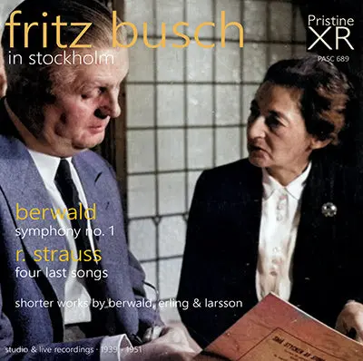 Fritz Busch In Stockholm: Berwald, Erling, Larsson, R. Strauss (1939-1951) - Pasc689 1