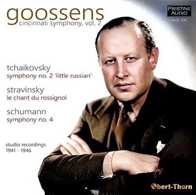 Goossens Cincinnati Symphony, Vol. 2: Tchaikovsky, Stravinsky, Schumann (1941-46) - Pasc691 1