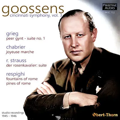 Goossens Cincinnati Symphony, Vol. 3: Chabrier, Grieg, Respighi, R. Strauss (1945-46) - Pasc712 - Cd 1