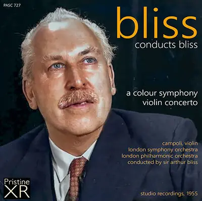 Bliss Conducts Bliss: Violin Concerto, A Colour Symphony (1955) - Pasc727 1