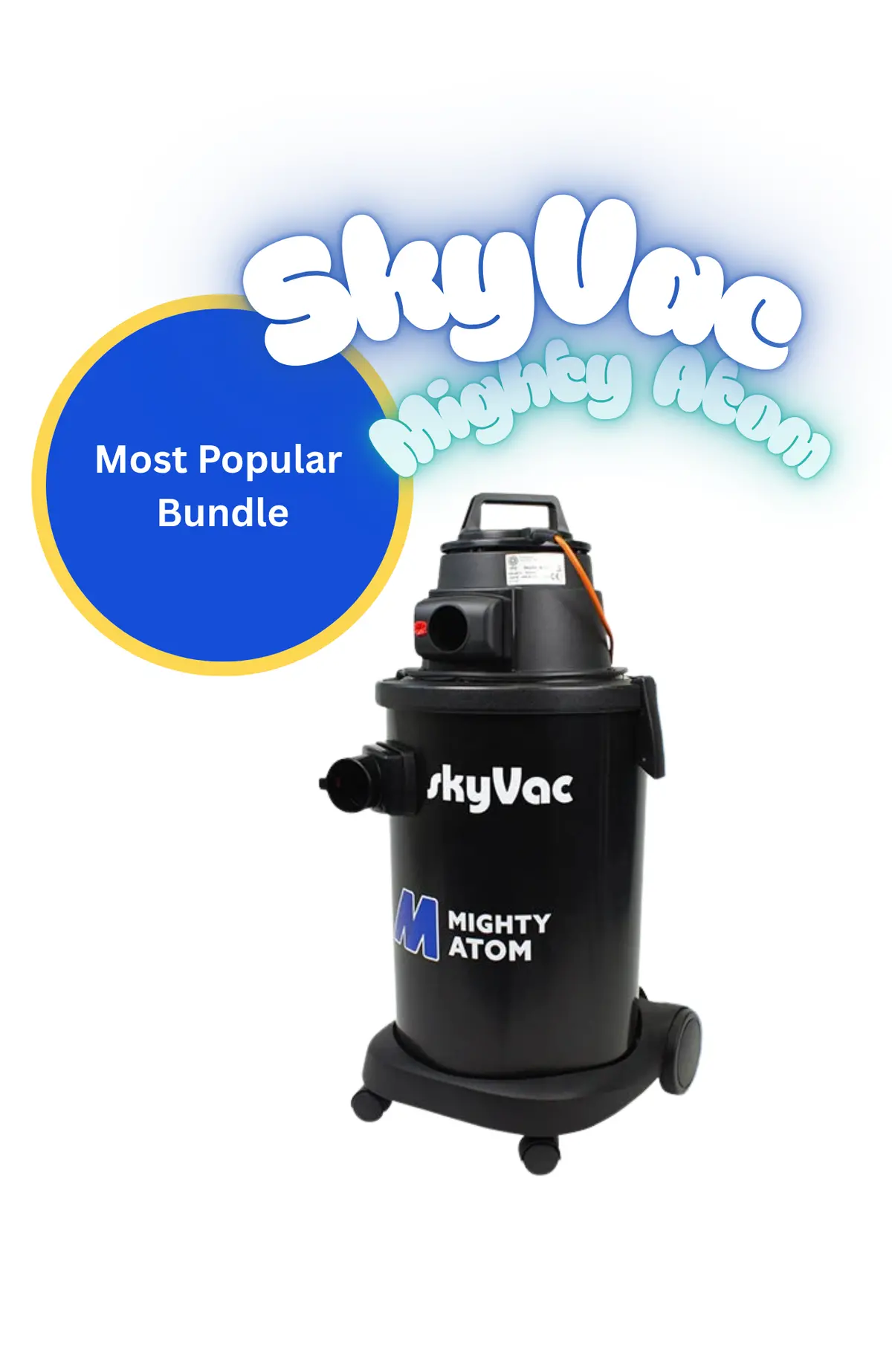 Skyvac® Mighty Atom Most Popular Bundle 1