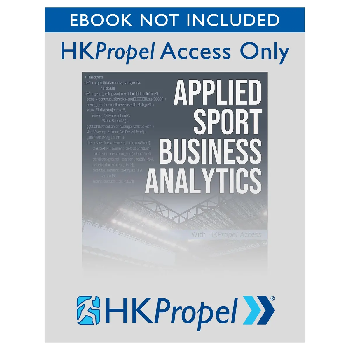 Applied Sport Business Analytics Hkpropel Access-Ebook Not Included 1