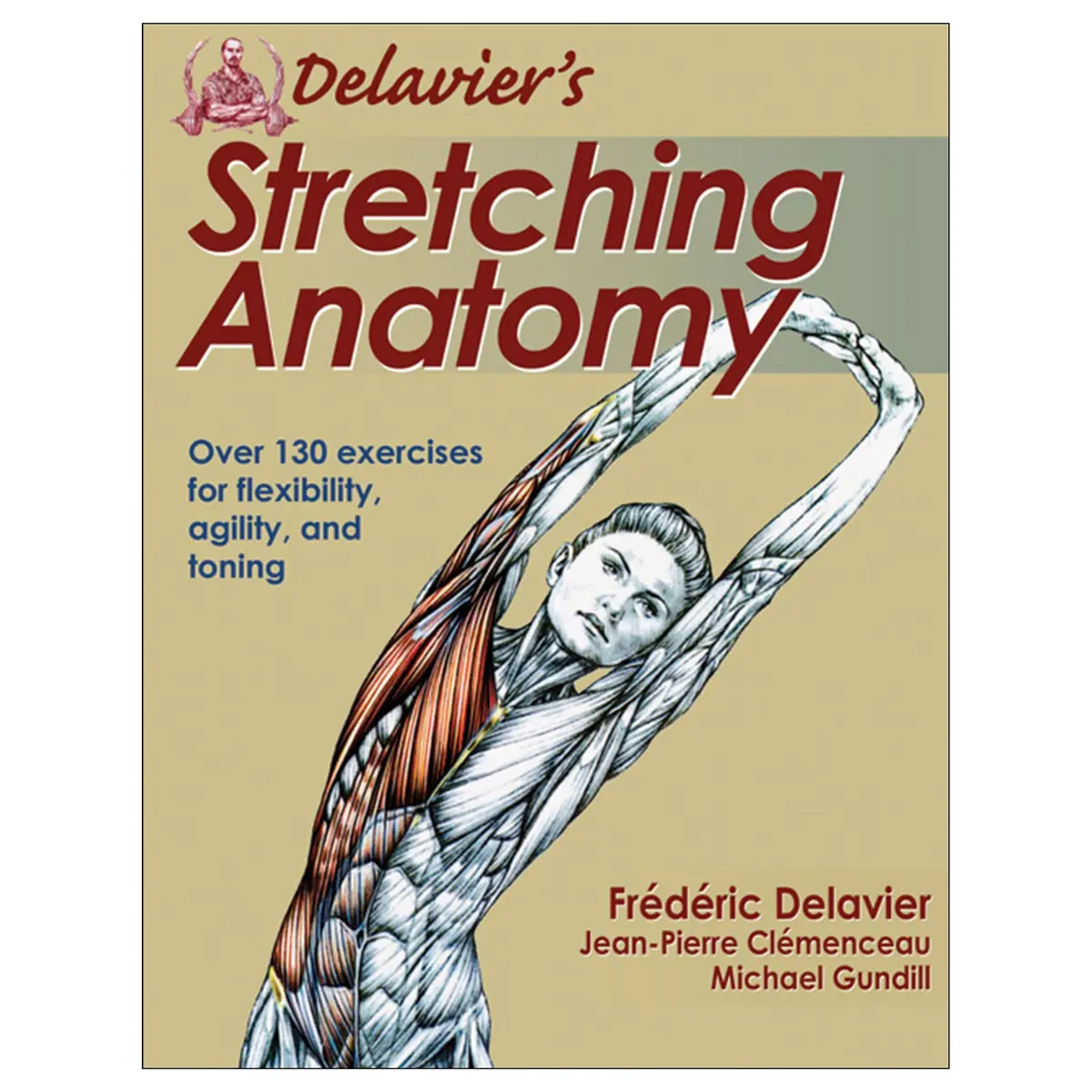 Delavier's Stretching Anatomy 1