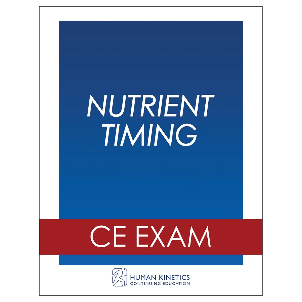 Nutrient Timing Online Ce Exam Without Book 1