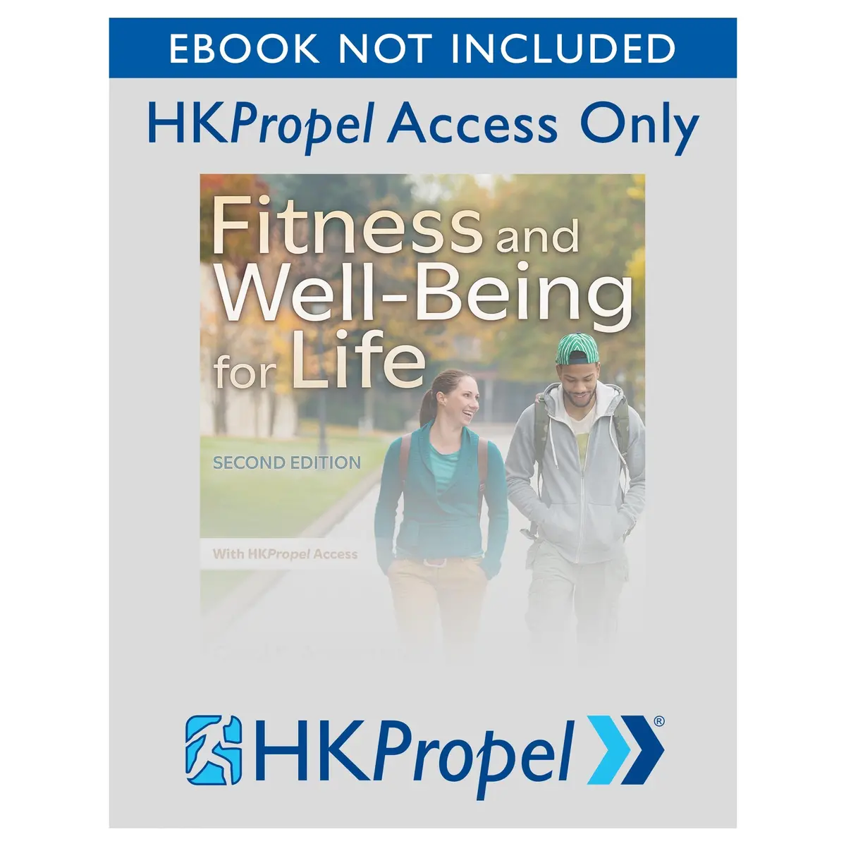 Fitness And Well-Being For Life 2Nd Edition Hkpropel Access-Ebook Not Included 1