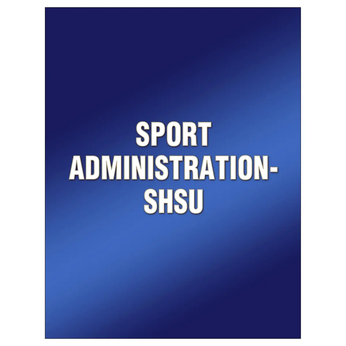 Sport Administration-Shsu 1