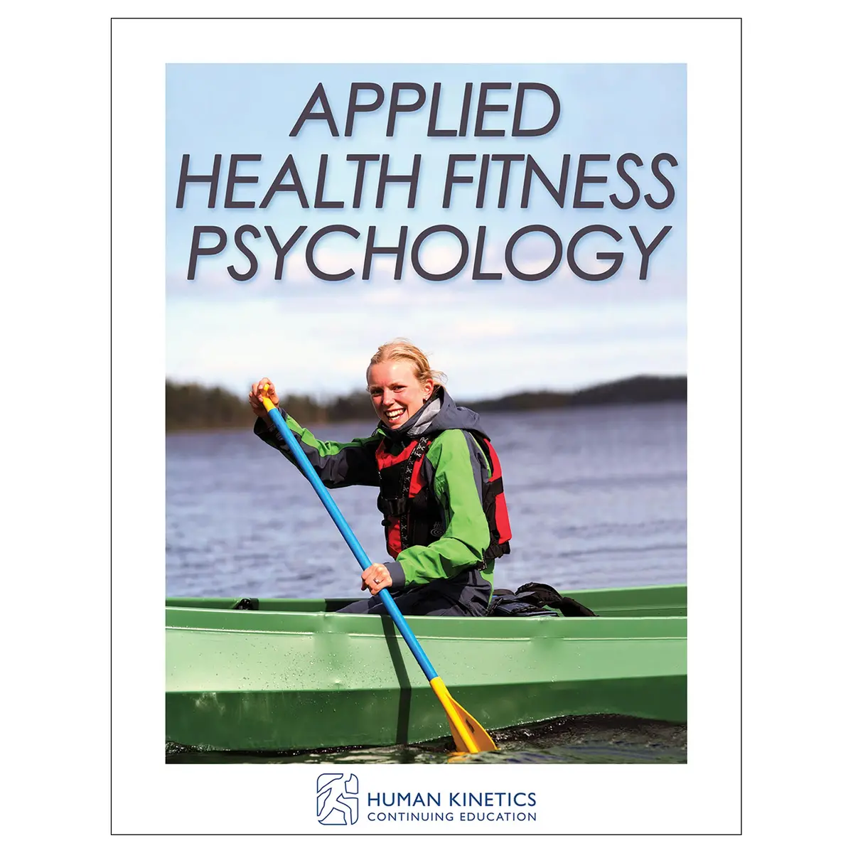 Applied Health Fitness Psychology Online Ce Course With Ebook 1