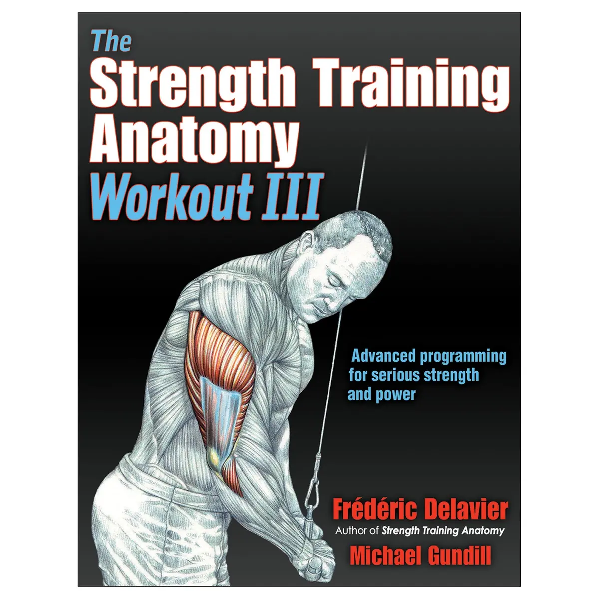 The Strength Training Anatomy Workout Iii 1
