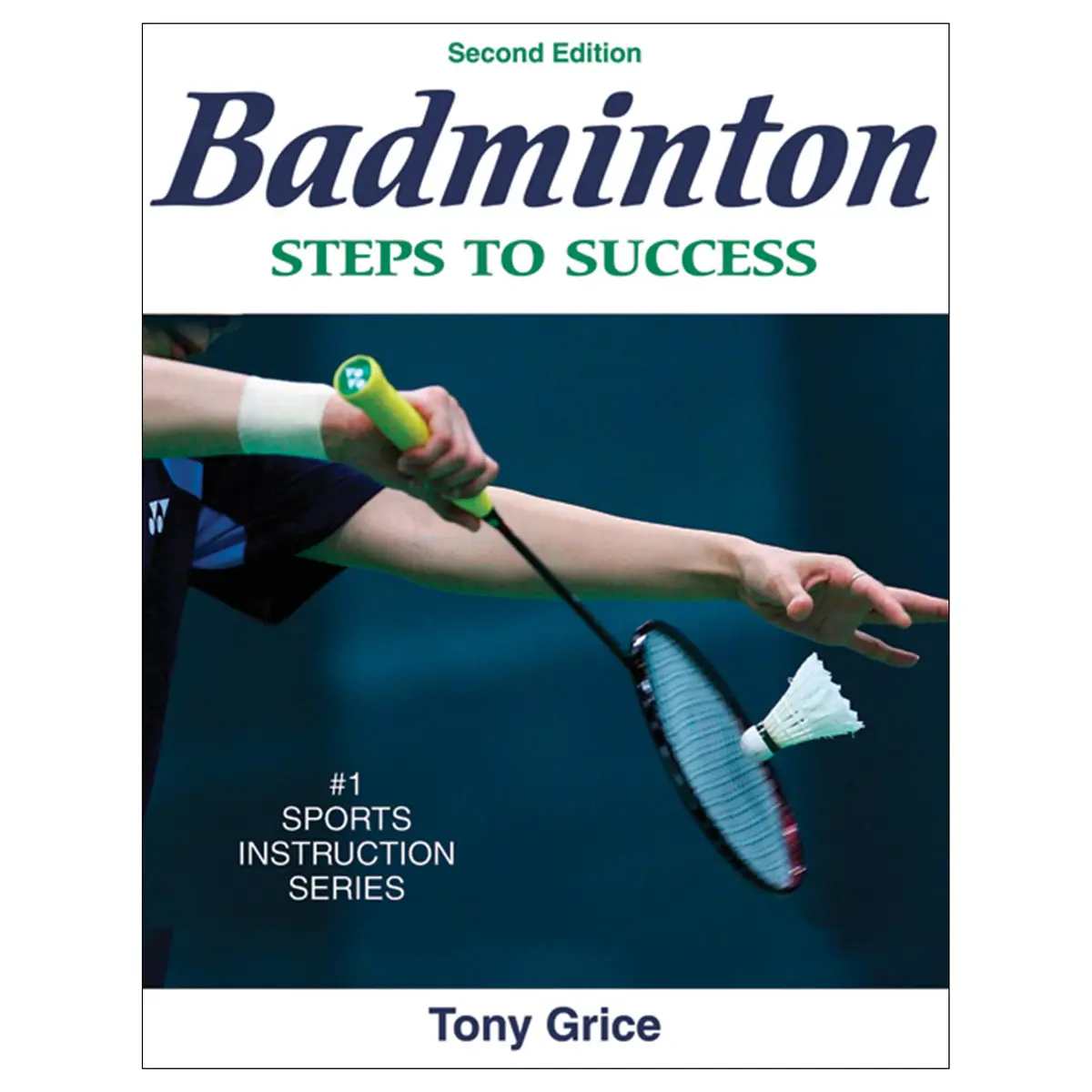 Badminton: Steps To Success - 2Nd Edition 1