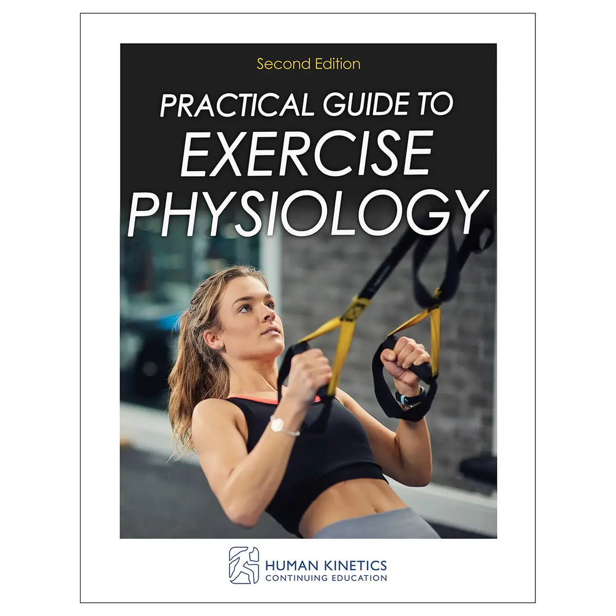 Practical Guide To Exercise Physiology 2Nd Edition Online Ce Exam With Ebook 1