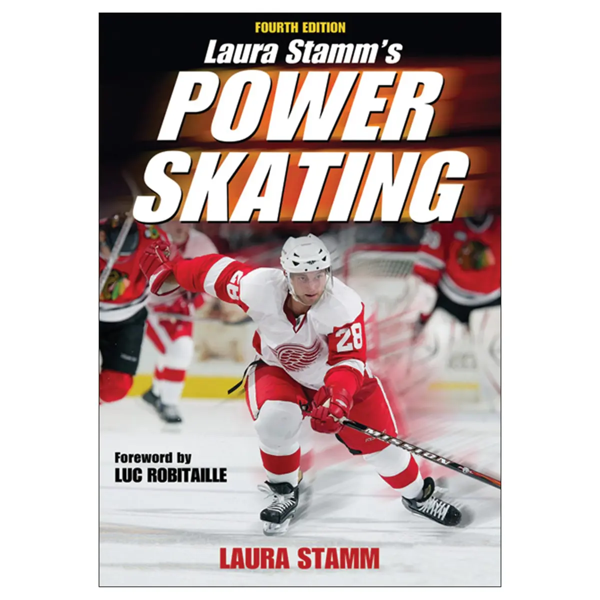 Laura Stamm's Power Skating - 4Th Edition 1