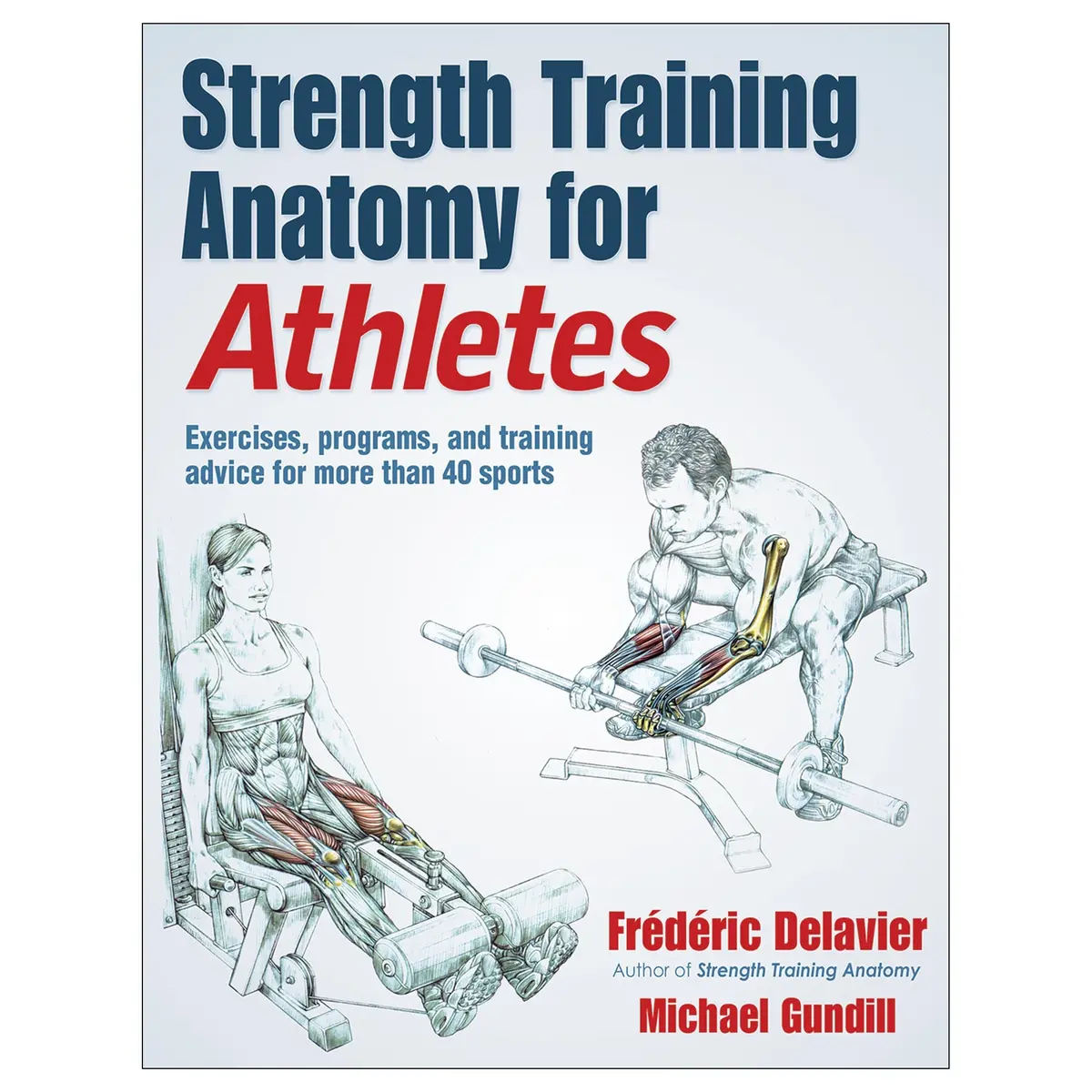 Strength Training Anatomy For Athletes 1