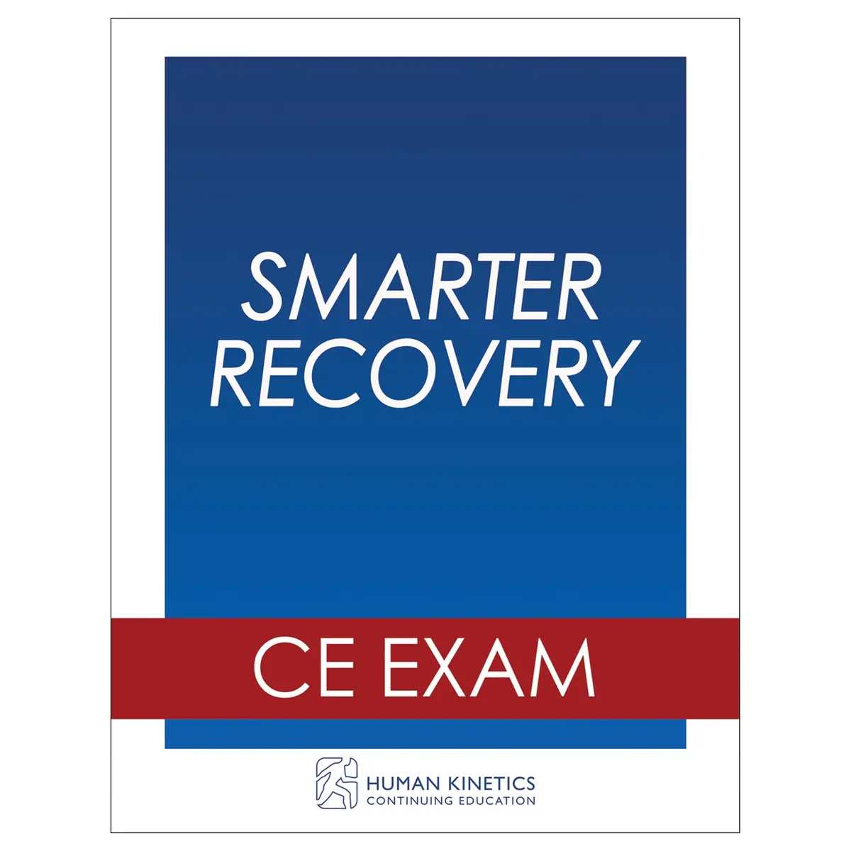Smarter Recovery Online Ce Exam Without Book 1