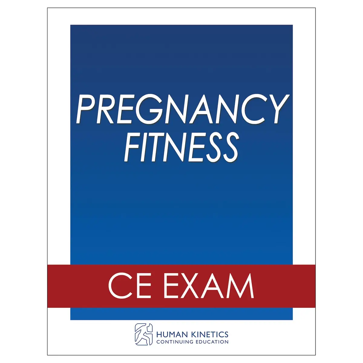 Pregnancy Fitness Online Ce Exam Without Book 1