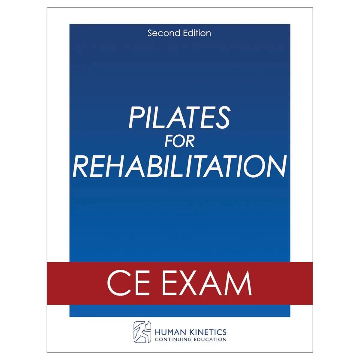 Pilates For Rehabilitation 2Nd Edition Online Ce Exam Without Book 1