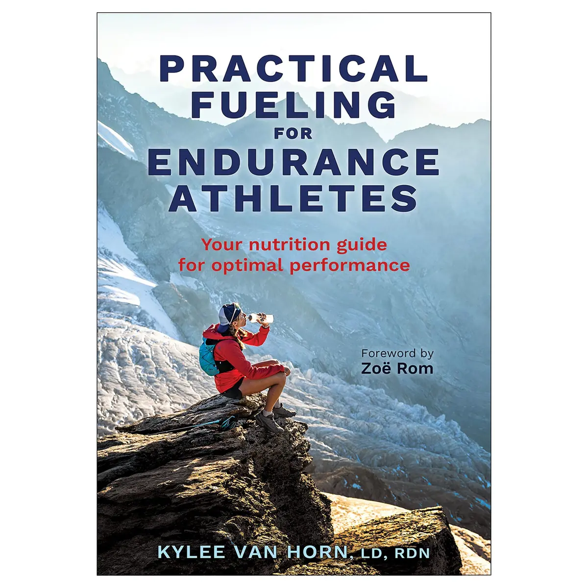 Practical Fueling For Endurance Athletes 1
