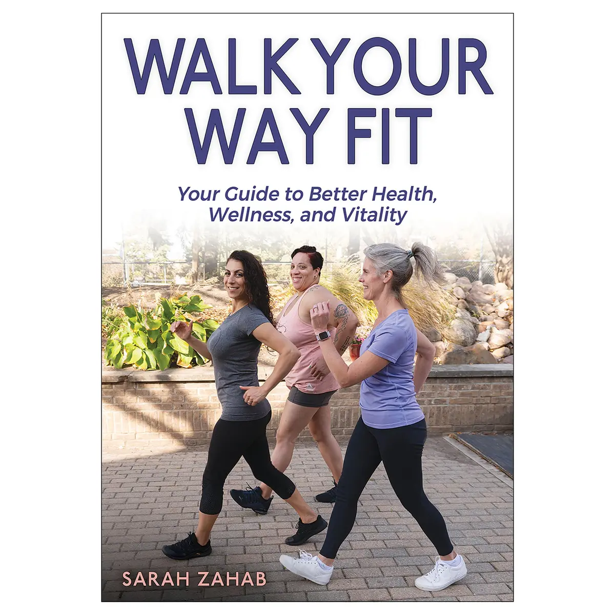 Walk Your Way Fit 1