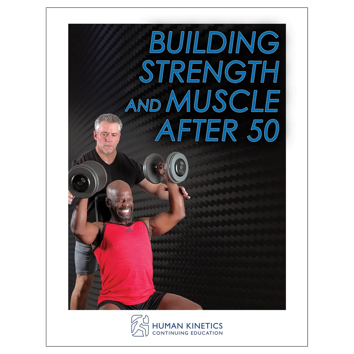 Building Strength And Muscle After 50 Online Ce Exam With Ebook 1