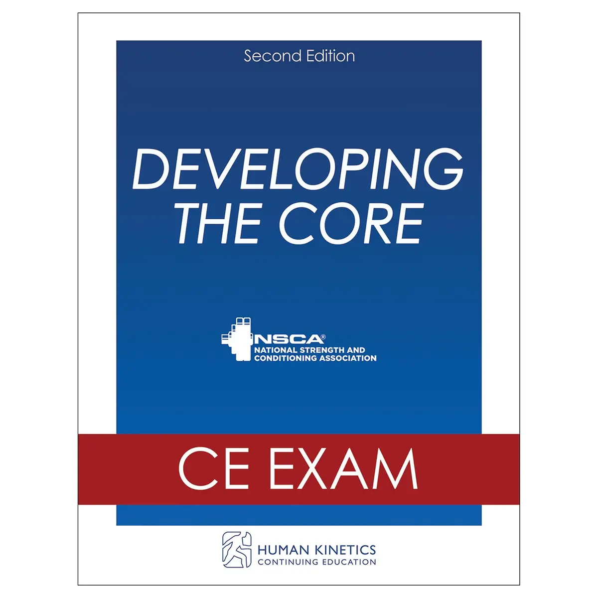 Developing The Core 2Nd Edition Online Ce Exam Without Book 1