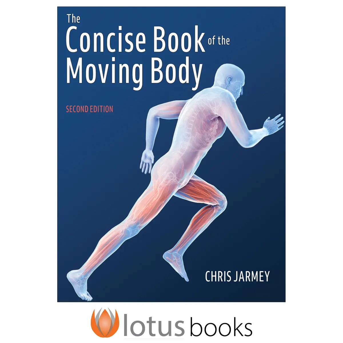 The Concise Book Of The Moving Body-2Nd Edition 1