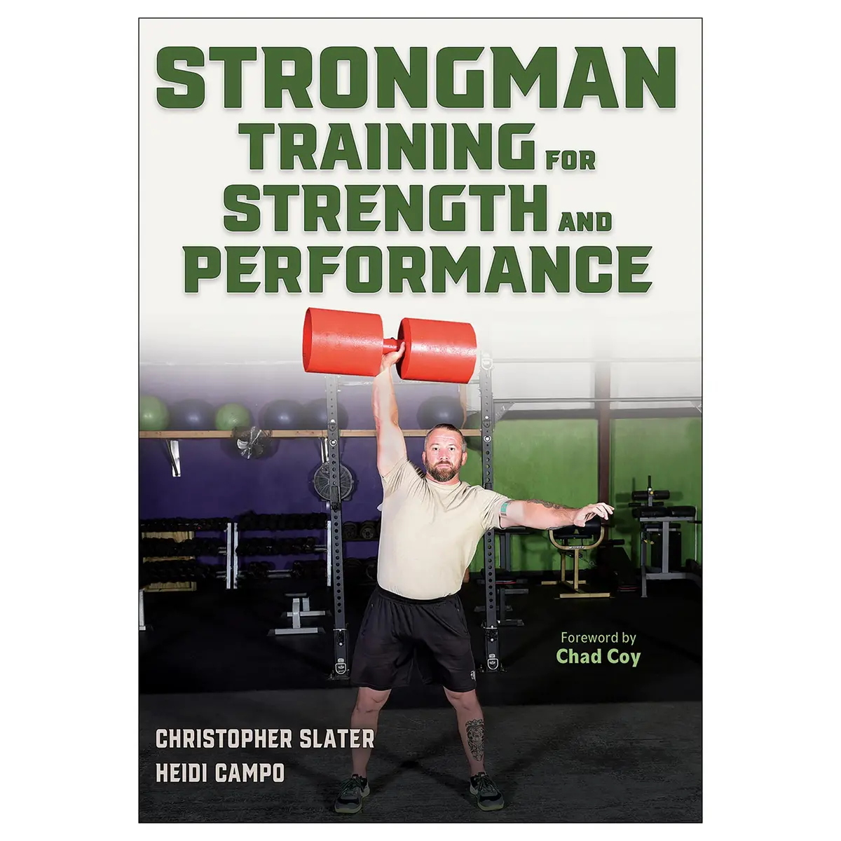 Strongman Training For Strength And Performance 1