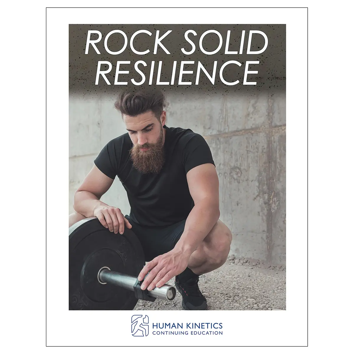 Rock Solid Resilience Online Ce Exam With Ebook 1