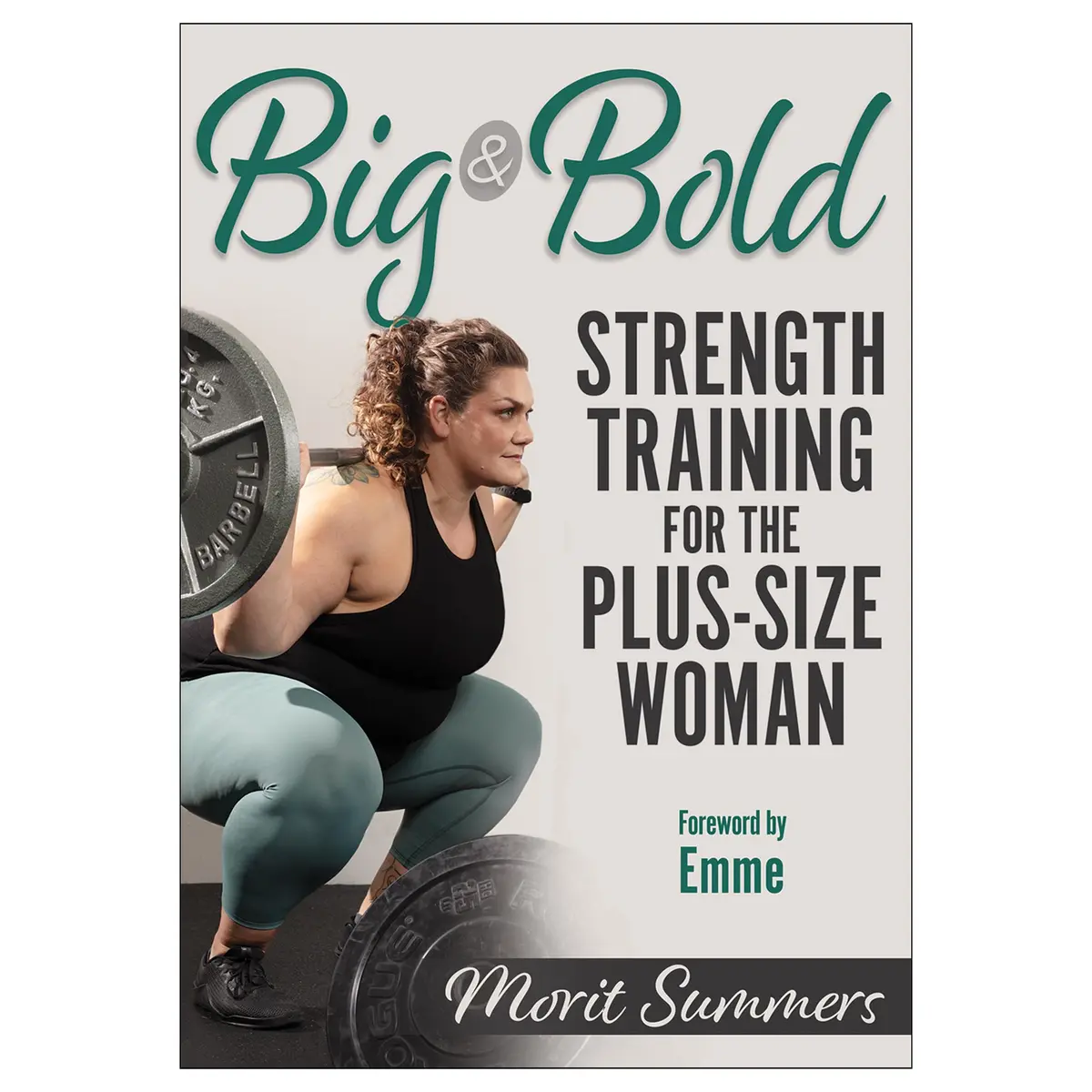 Big & Bold: Strength Training For The Plus-Size Woman 1