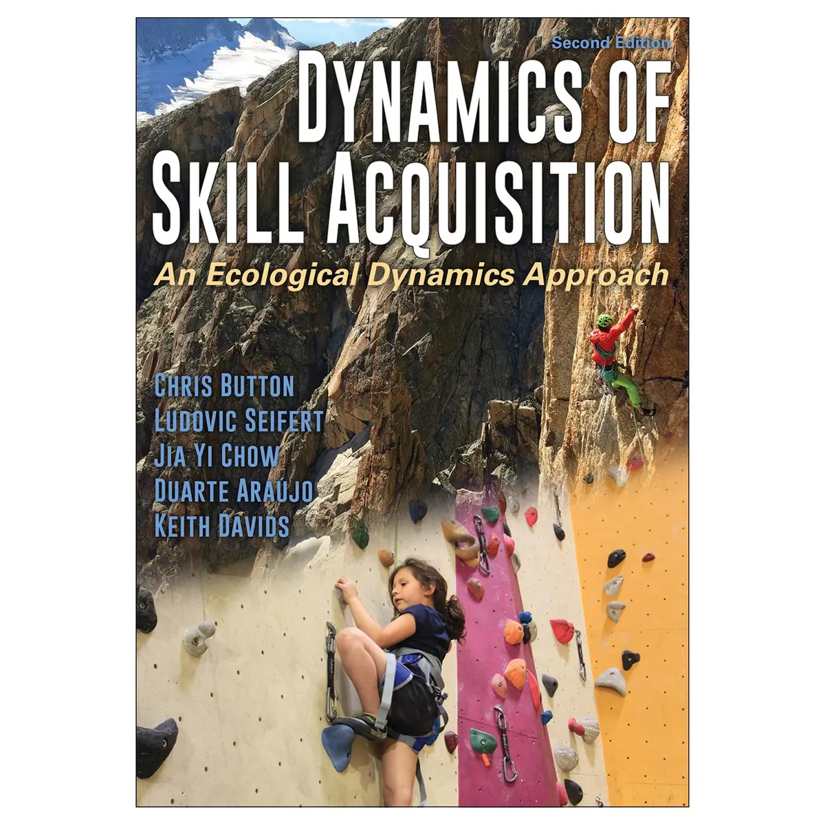 Dynamics Of Skill Acquisition-2Nd Edition 1