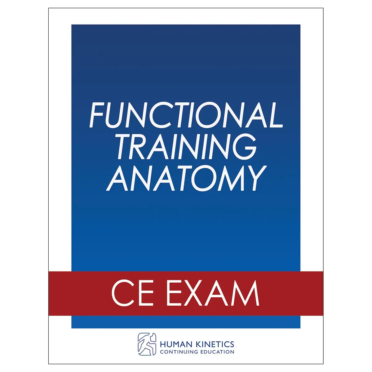 Functional Training Anatomy Online Ce Exam Without Book 1