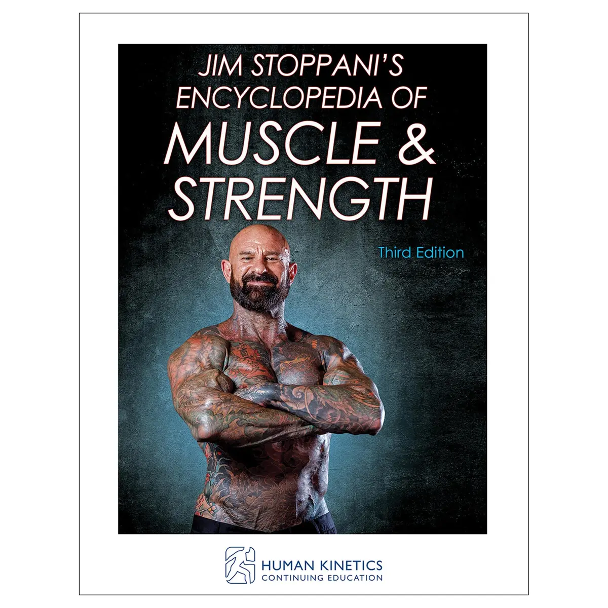 Jim Stoppani's Encyclopedia Of Muscle & Strength 3Rd Edition Online Ce Course With Ebook 1