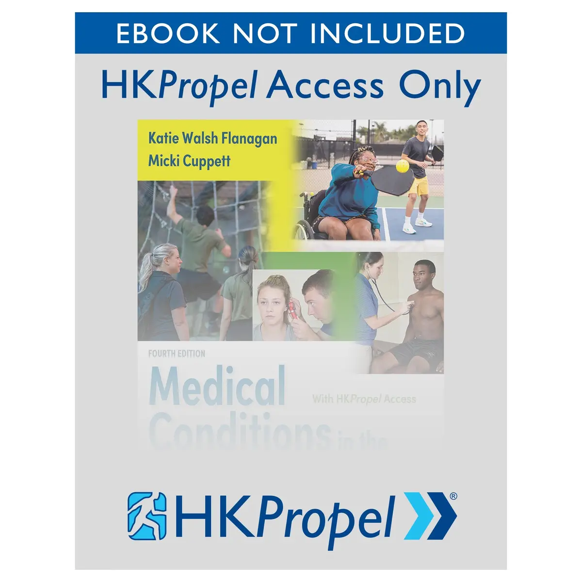 Medical Conditions In The Physically Active 4Th Edition Hkpropel Access-Ebook Not Included 1