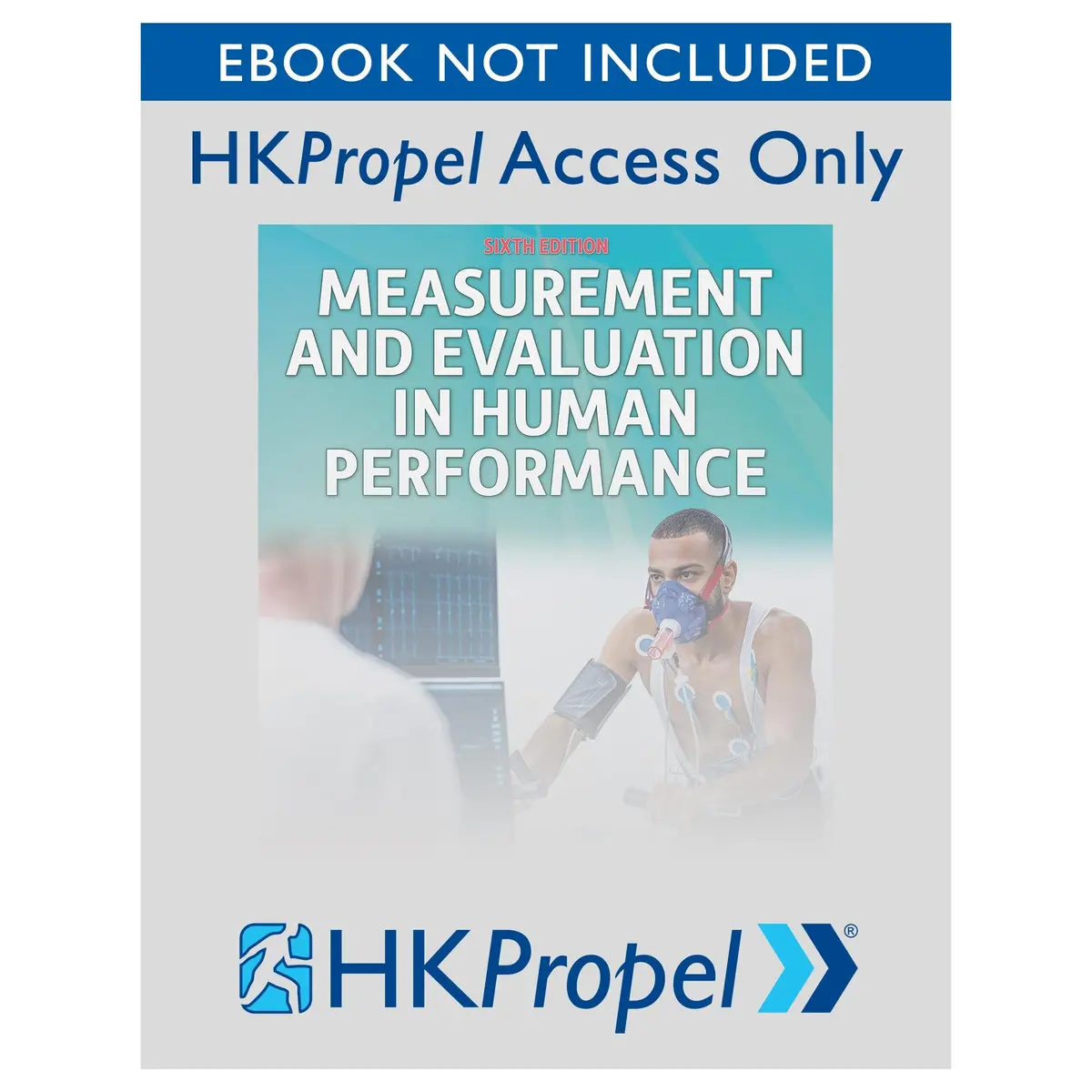 Measurement And Evaluation In Human Performance 6Th Edition Hkpropel Access-Ebook Not Included 1