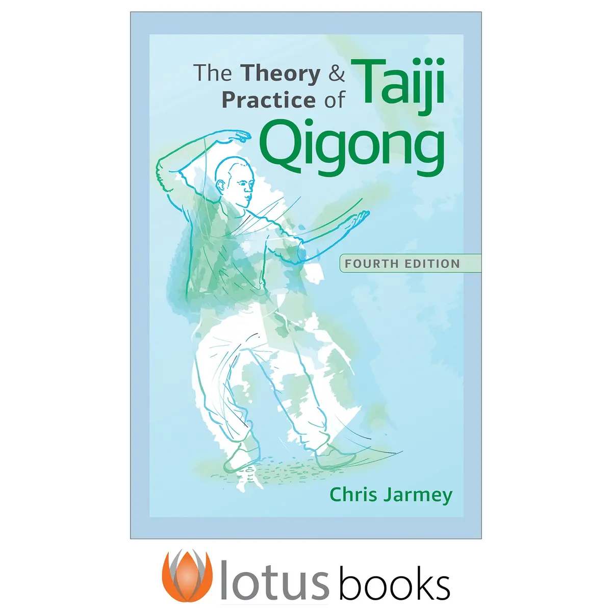 The Theory And Practice Of Taiji Qigong 4Th Edition Epub 1