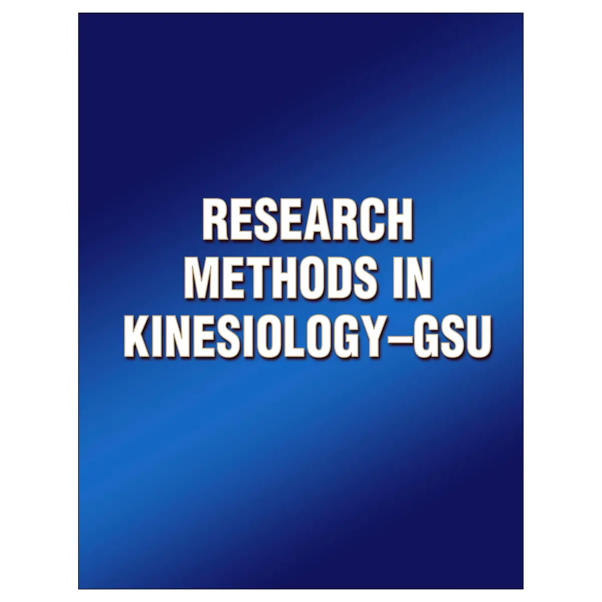 Research Methods In Kinesiology-Gsu 1