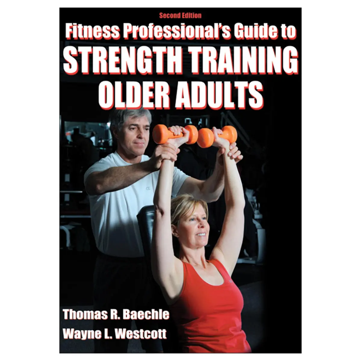 Fitness Professional's Guide To Strength Training Older Adults 2Nd Edition Pdf 1