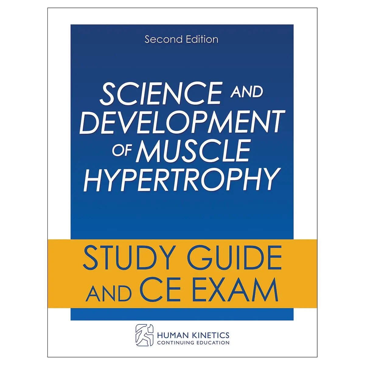 Science And Development Of Muscle Hypertrophy 2Nd Edition Online Ce Course Without Book 1