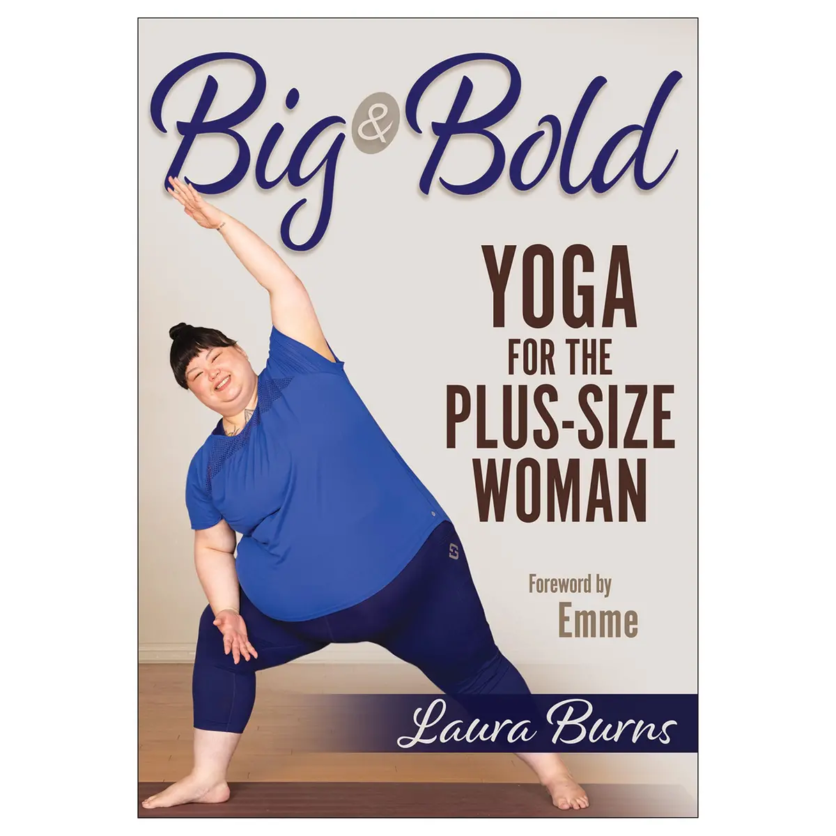 Big & Bold: Yoga For The Plus-Size Woman 1