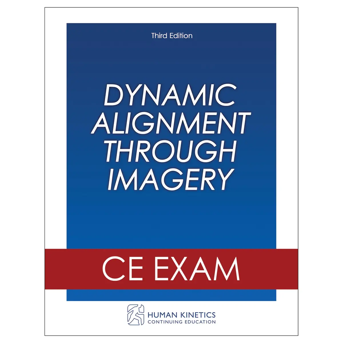 Dynamic Alignment Through Imagery 3Rd Edition Online Ce Exam Without Book 1