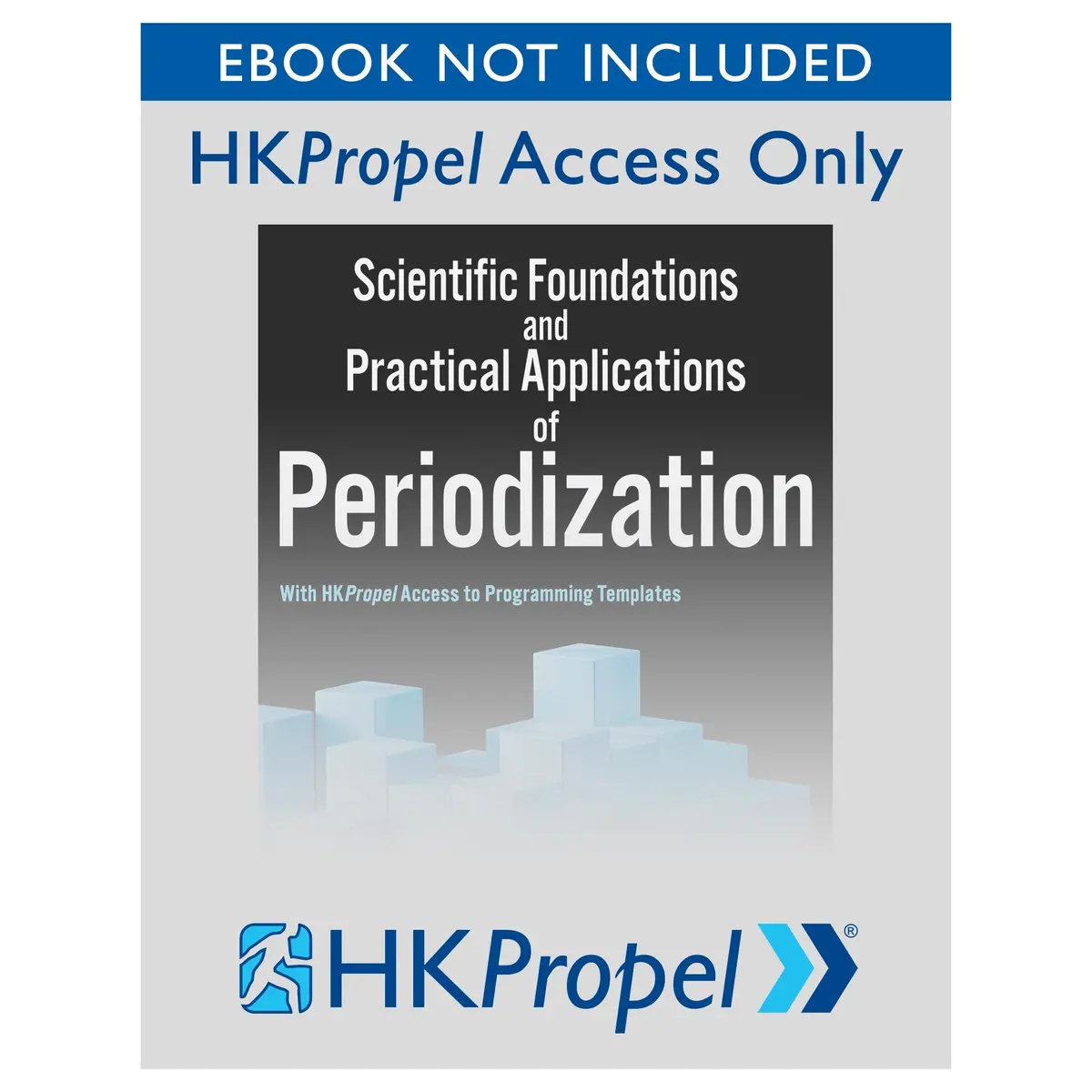 Scientific Foundations And Practical Applications Of Periodization Hkpropel Access-Ebook Not Included 1