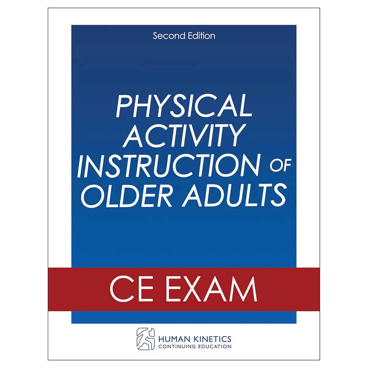 Physical Activity Instruction Of Older Adults 2Nd Edition Online Ce Exam Without Book 1