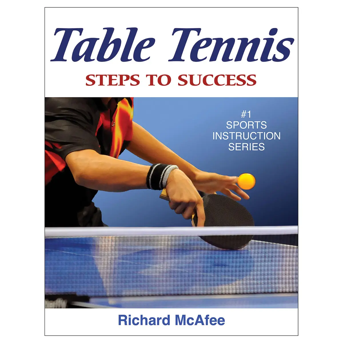 Table Tennis: Steps To Success 1
